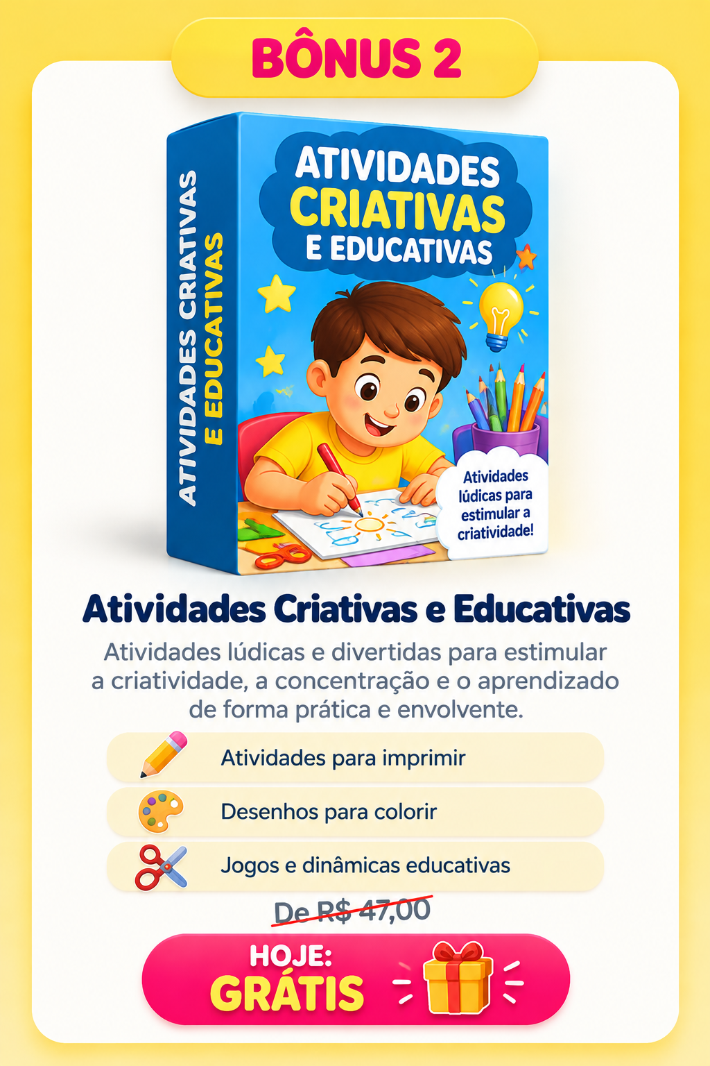 Bônus Atividades Criativas e Educativas